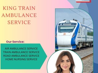 king-train-ambulance-in-guwahati-gives-superlative-reliable-service