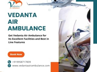 economical-rate-air-ambulance-with-medical-aid-from-patna-via-vedanta