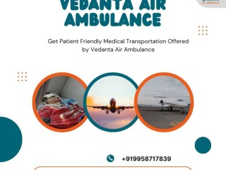hi-tech-air-ambulance-with-superior-medical-assistance-in-patna-via-vedanta